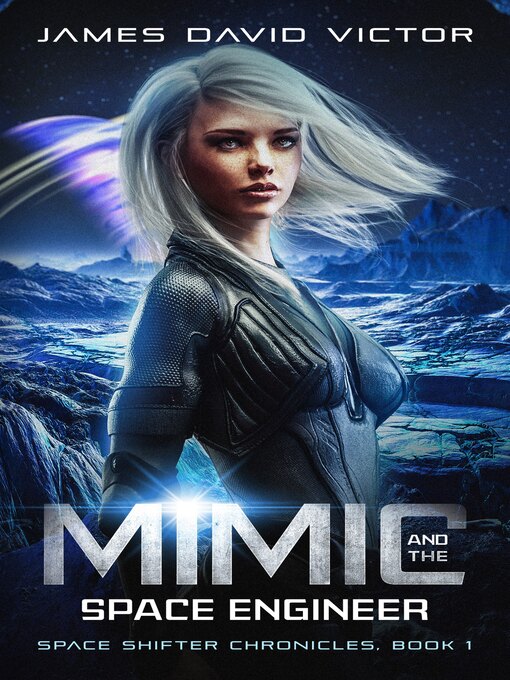 Title details for Mimic and the Space Engineer by James David Victor - Available